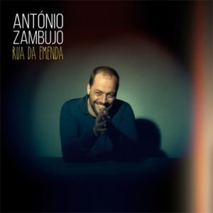 "Rua da Emenda" de António Zambujo, 15,90€